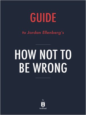 cover image of Summary of How Not to Be Wrong
